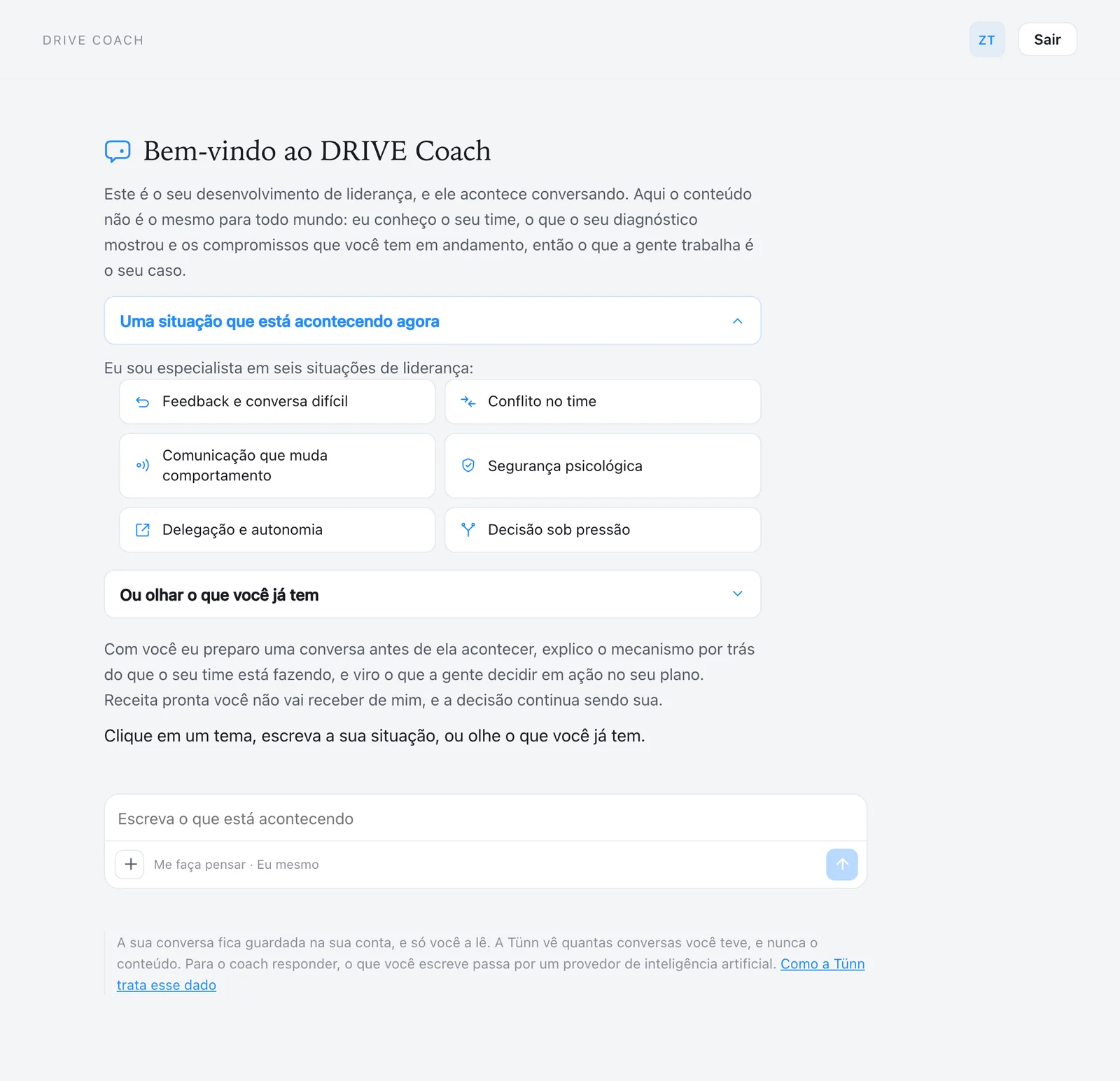Tela do DRIVE Coach: a saudação que diz que ele conhece o time e o diagnóstico do líder, os seis temas de conversa e o campo para escrever a situação.